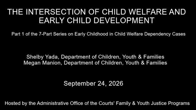 Intersection of Child Welfare and Early Childhood Development